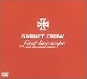 GARNET CROW first live scope and documento movie [DVD]
