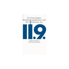 Verschw�rungen, Verschw�rungstheorien und die Geheimnisse des 11.9.
