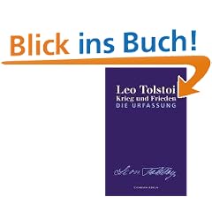 Krieg und Frieden. Die Urfassung