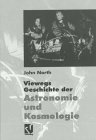 Viewegs Geschichte der Astronomie und Kosmologie - John North