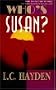 Who's Susan?