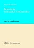 Bewertung technischer Schutzrechte: Praxis der Patentbewertung