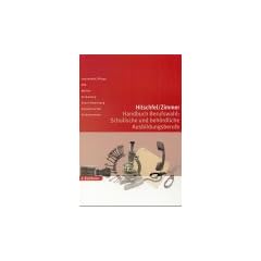 Handbuch Berufswahl: Schulische und beh�rdliche Ausbildungsberufe