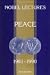 Book Nobel Lectures: Peace 1981-1990 : Including Presentation and Acceptance Speeches and Laureates' Biographies (Nobel Lectures in Peace)