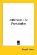 Jefferson: The Freethinker