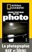 Guide pratique de la photo noir et blanc