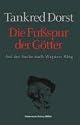 Die Fußspur der Götter: Auf der Suche nach Wagners Ring