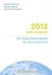 2012 und danach: ein neues Bewusstsein f�r eine neue Erde