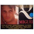 Querido Miguel