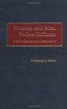 Women and Men Police Officers: Status, Gender, and Personality