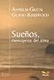 Suenos, mensajeros del alma/ Messenger Dreams of the Soul (Spanish Edition)