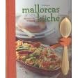 Mallorcas Küche. Genießen wie im Urlaub (Gebundene Ausgabe)