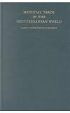 Medieval Trade in the Mediterranean World