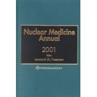 Nuclear Medicine Annual, 2001 by Leonard M. Freeman