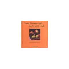 Deine Freundschaft macht mich reich. Das Buch f�r dich
