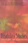 Disability Studies: Enabling the Humanities