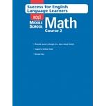 Holt Middle School Math: Course 2 - Success for English Language Learners with Answer Key by  Holt rinehart Winston