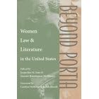 Beyond Portia: Women, Law and Literature in the United States