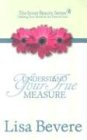 Cover of UNDERSTAND YOUR TRUE MEASURE by BEVERE LISA 0884198391