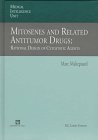 Mitosenes and Related Antitumor Drugs: Rational Design and Cytostatic Agents Mitosenes and Related Antitumor Drugs: Rational Design and Cytostatic Agents