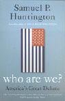 Who Are We?: America`s Great Debate