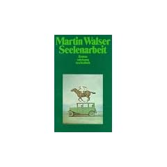 Seelenarbeit: Roman (suhrkamp taschenbuch)