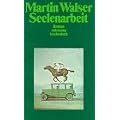 Seelenarbeit: Roman (suhrkamp taschenbuch)