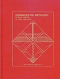 Enhanced oil recovery (SPE textbook series) Volume 6 Image Enhanced oil recovery (SPE textbook series) Volume 6