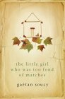 The Little Girl Who Was Too Fond of Matches