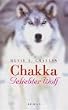 Chakka. Geliebter Wolf