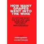 How Many Grapes Went into the Wine: Stafford Beer on the Art and Science of Holistic Management