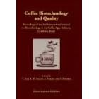 Coffee Biotechnology and Quality by T. Sera, C.R. Soccol, A. Pandey, and S. Roussos