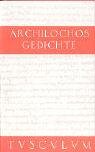 Gedichte - Archilochos
