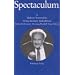 Spectaculum 74. Fünf moderne Theaterstücke und Materialien: Thomas Bernhard: Über allen Gipfeln ist Ruh / Tankred Dorst: Kupsch / Martin Heckmanns: ... / Einar Schleef: Gertrud ein Totenfest