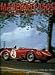 Maserati 450S The Fastest Sports Racing Car of the 50's; A Complete Racing History from 1956 to 1962.