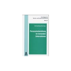 Personalentwicklung im lernenden Unternehmen