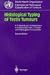 Histological Typing of Testis Tumours (International Histological Classification of Tumours)