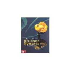 Heilende Momente. Geb�rden, Rituale, Gebete