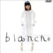 blanche