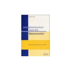 Unternehmensverkauf durch den Masseverwalter (f. �sterreich)
