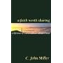 A Faith Worth Sharing: A Lifetime of Conversations About Christ