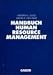 Handbuch Human Resource Management. Theorien und Methoden erfolgreicher Fuehrung.