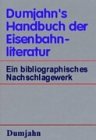 Produkt-Bild: Dumjahn's Handbuch der Eisenbahnliteratur