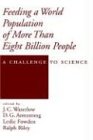 Feeding a World Population of More Than Eight Billion People: A Challenge to Science (Topics in Sustainable Agronomy)