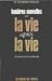 Lumieres nouvelles sur la vie après