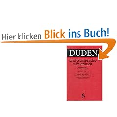 Duden, Band 6: Das Aussprachew�rterbuch: 6 - Das Ausspracheworterbuch