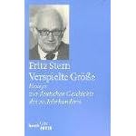 Verspielte Größe. Essays zur Deutschen Geschichte des 20. Jahrhunderts (Taschenbuch)