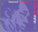 Buy Beyond Category: The Musical Genius of Duke Ellington online at Discounted New and Used prices. Delivered to your door with Childrens Toyshop.com