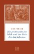Die protestantische Ethik und der Geist des Kapitalismus - Max Weber