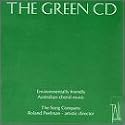 The Green CD: Environmentally Friendly Australian Choral Music
